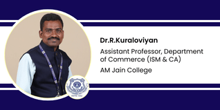 AM Jain College, Assistant Professor, Department of Commerce (ISM & CA): Dr.R.Kuraloviyan Interview